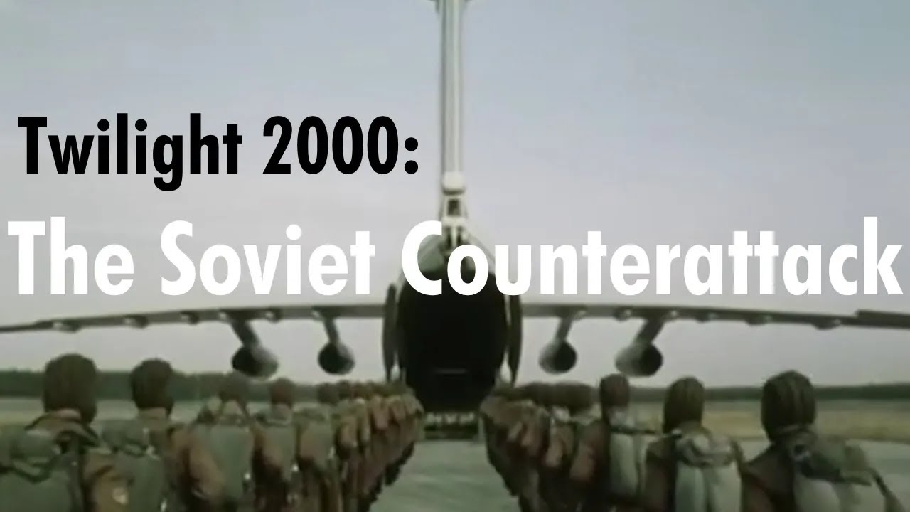 The Soviet Counterattack - Twilight 2000 [REUPLOAD]