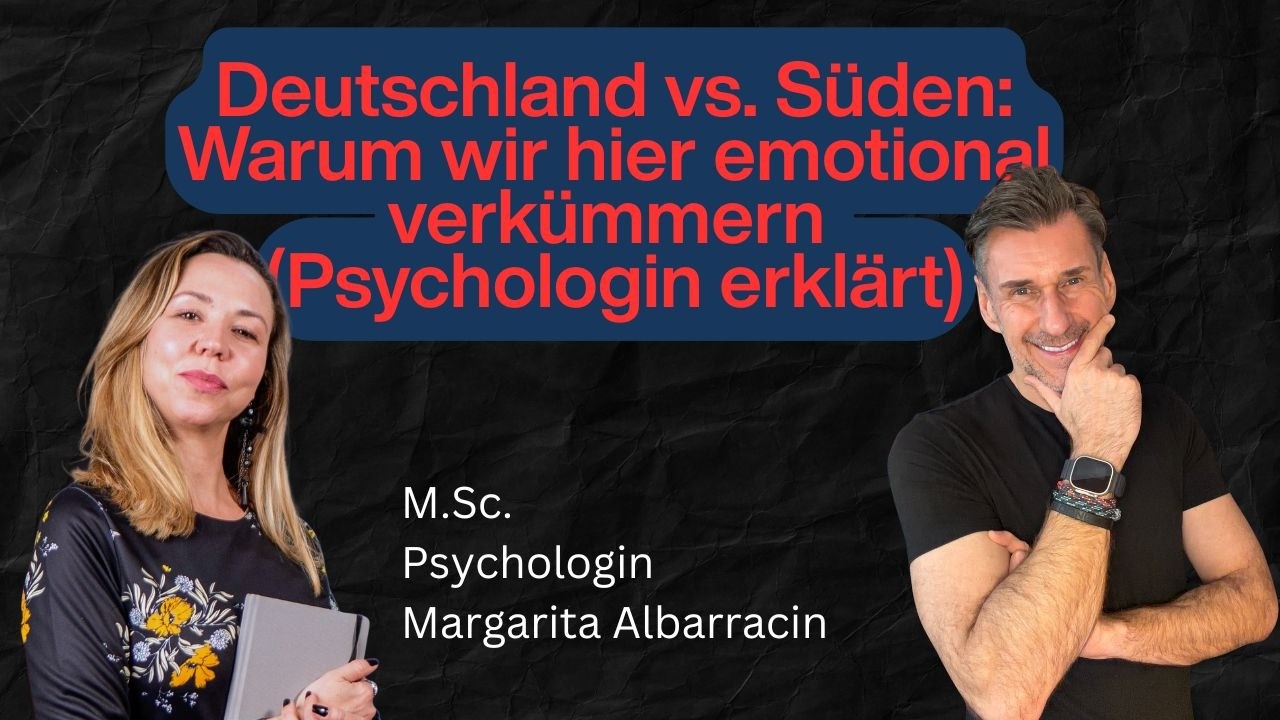 Deutschland vs. Süden: Warum wir hier emotional verkümmern (Psychologin erklärt)
