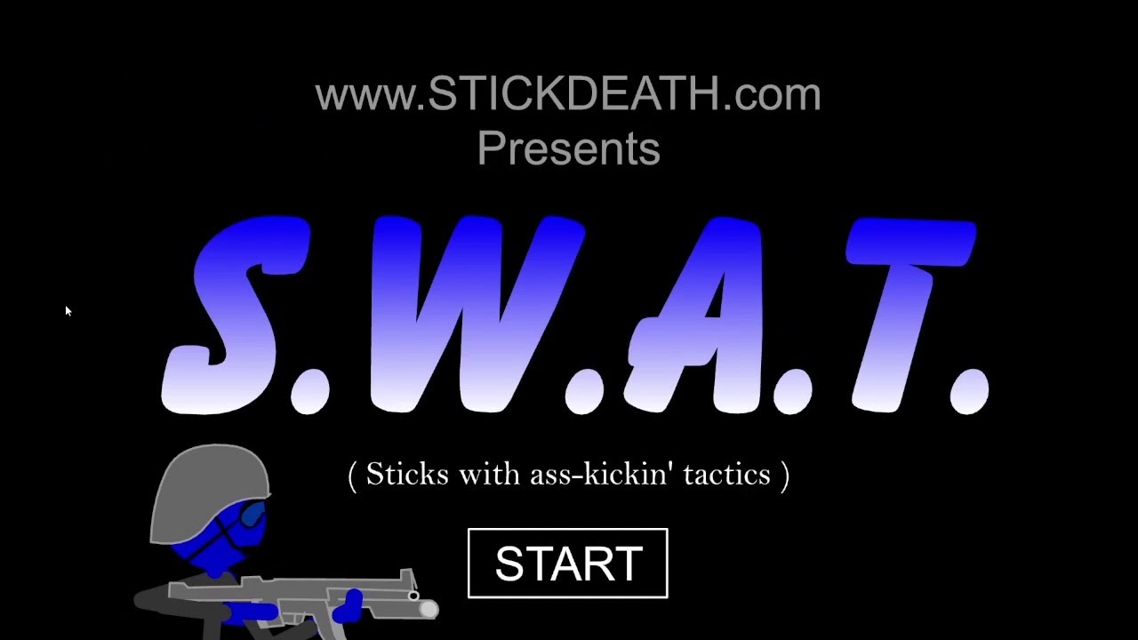 StickDeath S.W.A.T. Game (Sticks With Ass Kickin' Tactics)