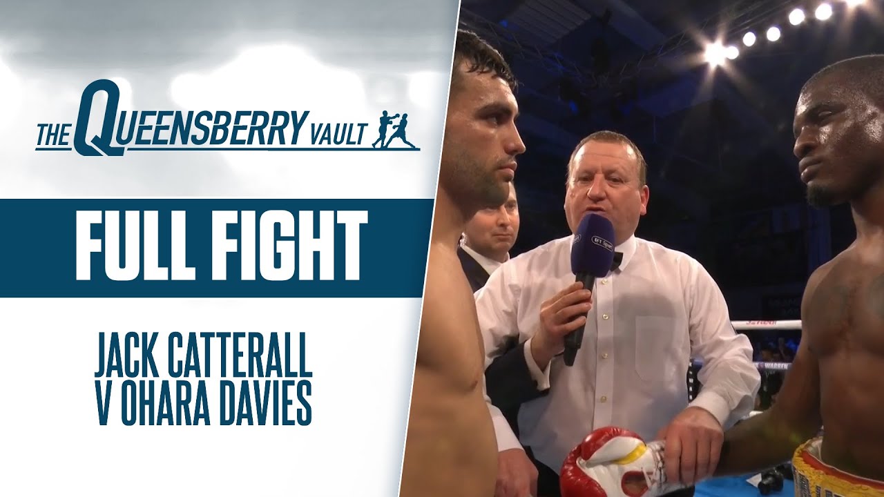 JACK CATTERALL v OHARA DAVIES (Full Fight) | THE QUEENSBERRY VAULT