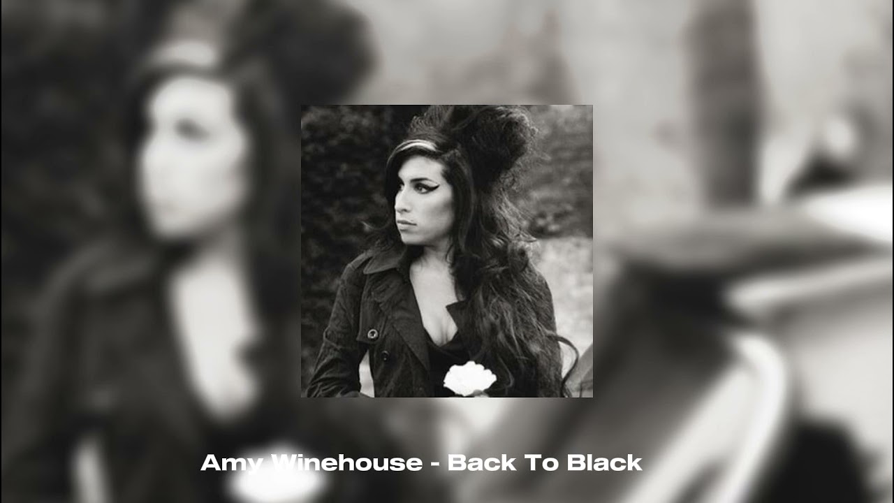 Amy Winehouse - Back To Black (Slowed)
