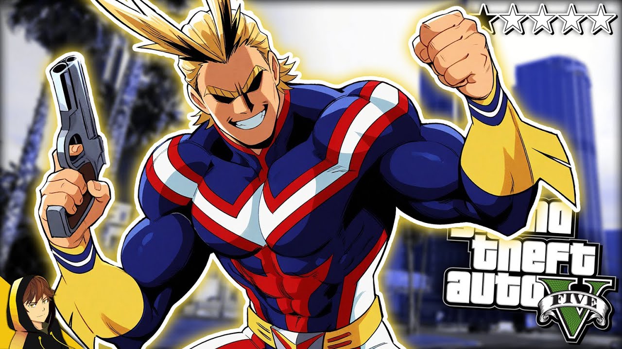 I added ALL MIGHT to GTA 5 = PLUS ULTRA Chaos…
