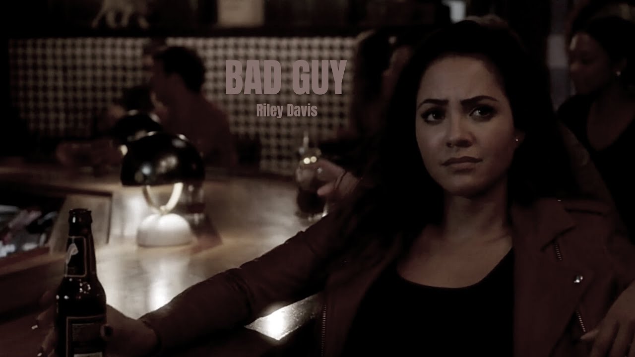 Riley Davis - Bad Guy