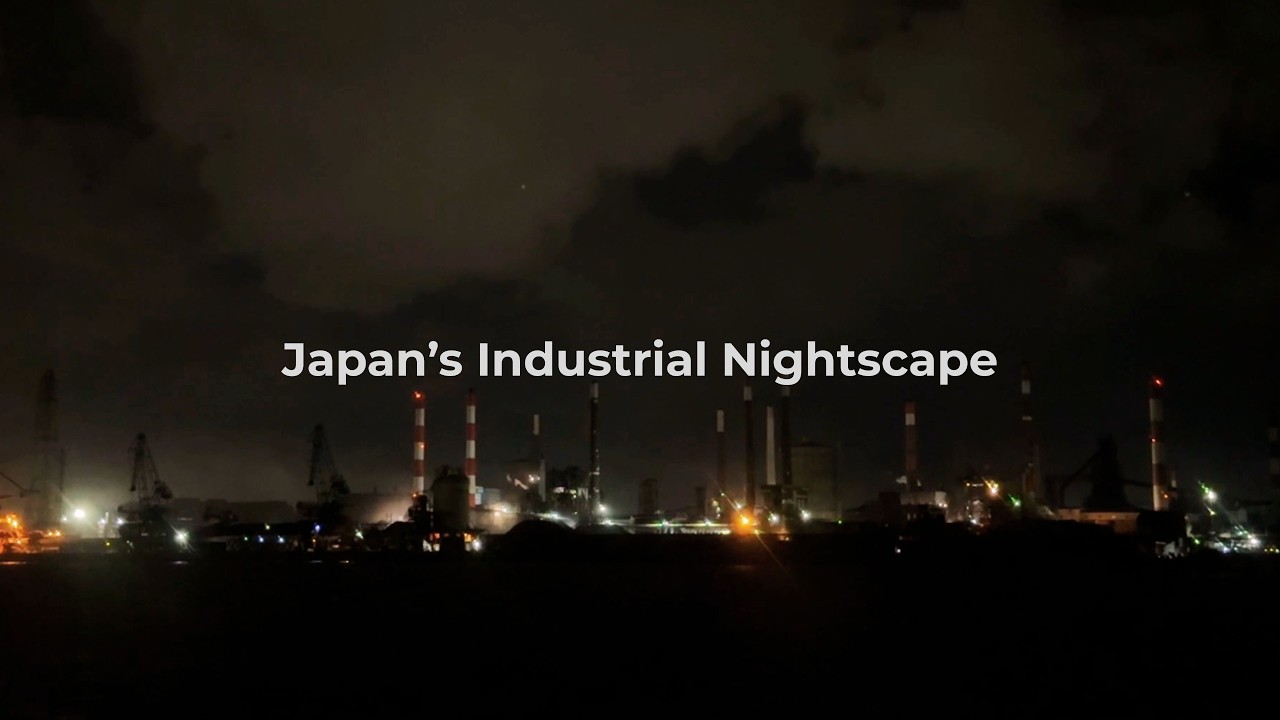 Japan’s Industrial  Nightscape| Ambient Factory View