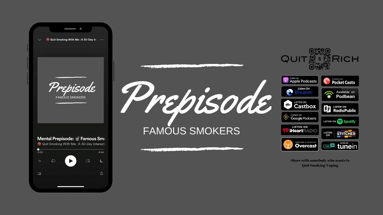 Quit Smoking With Me // Mental Prepisode 6 : 📽 Famous Smokers