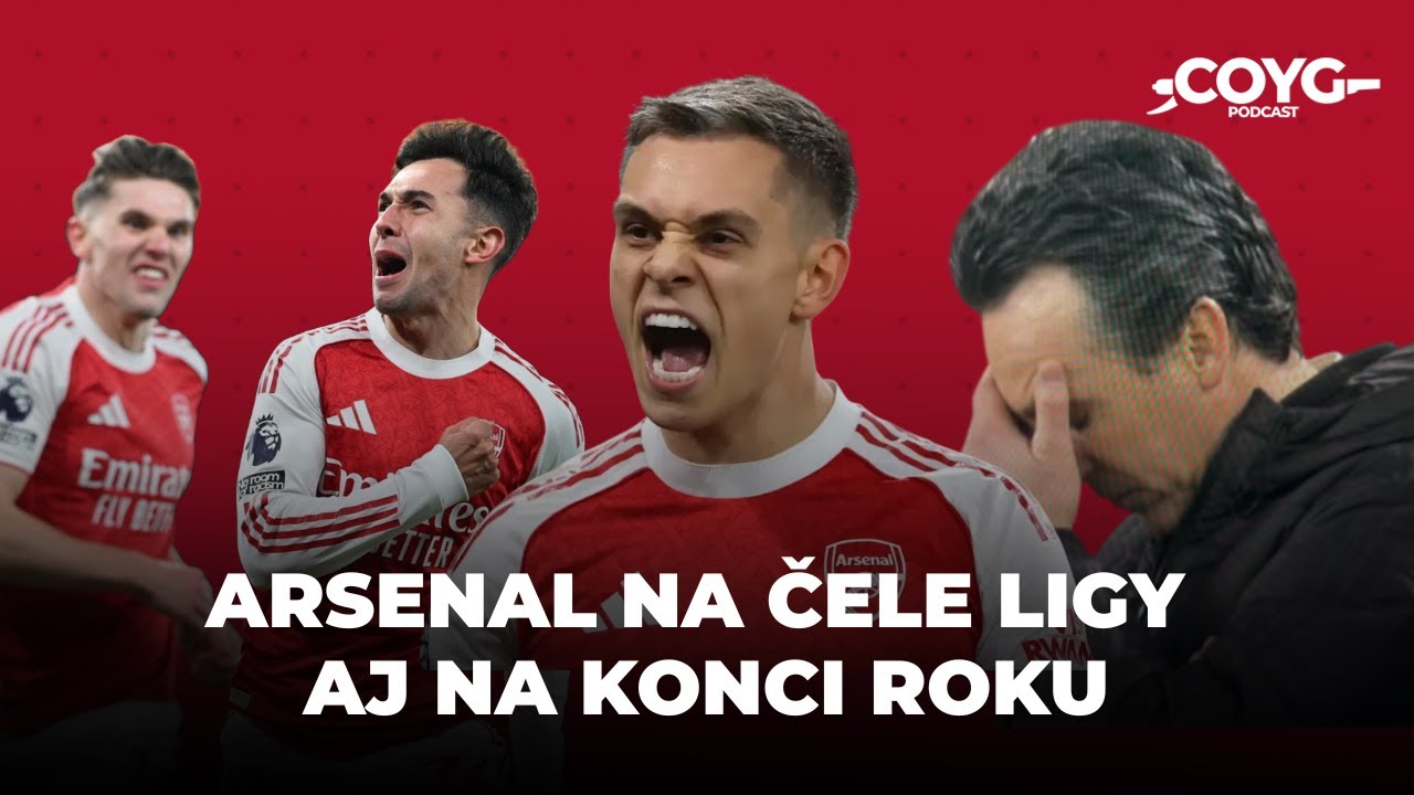 Trossard je najlep&scaron;&iacute;m hr&aacute;čom Arsenalu v roku 2025 | COYG - CZ/SK podcast #17