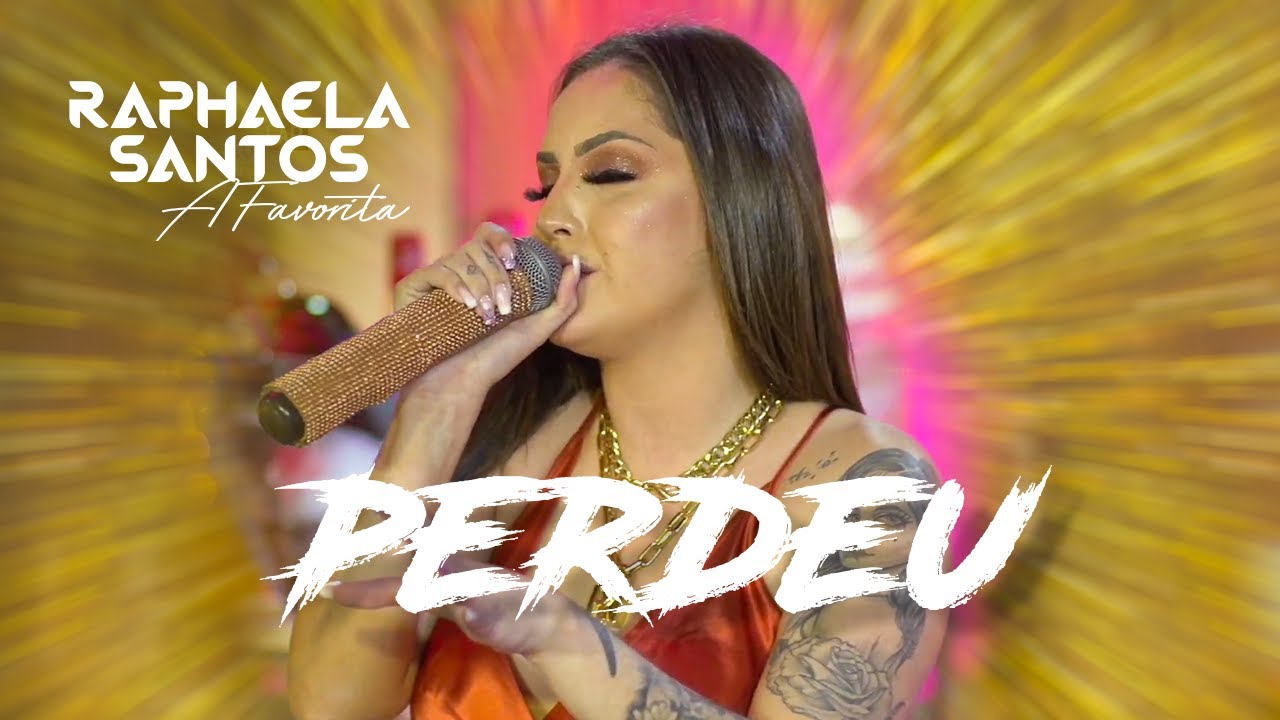 Raphaela Santos A Favorita - Perdeu (Live Show)