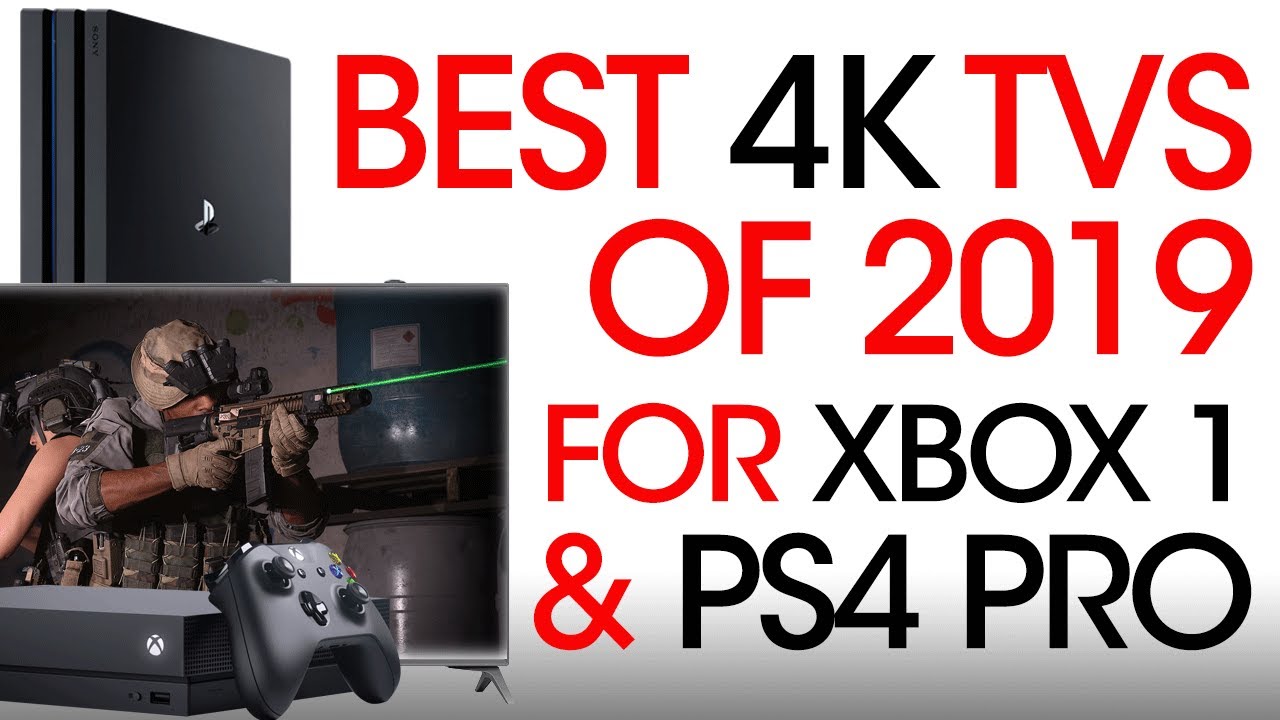 2019-2020 Best TVs for Gaming (PS4 Pro & Xbox One)