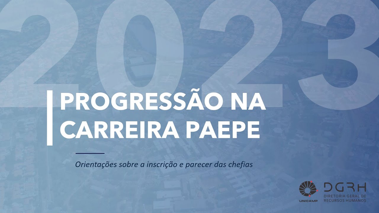 Progressão PAEPE 2023 - Orientações sobre a inscrição e parecer das chefias