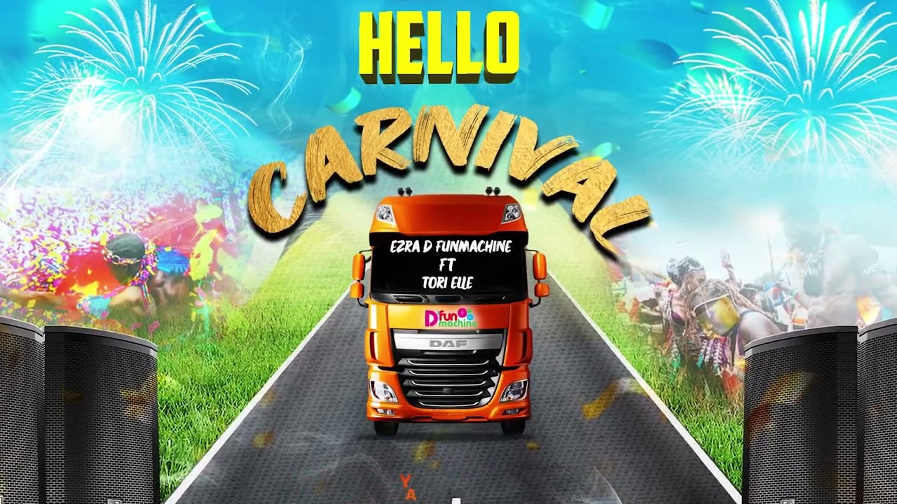 Hello Carnival - Ezra D’funmachine