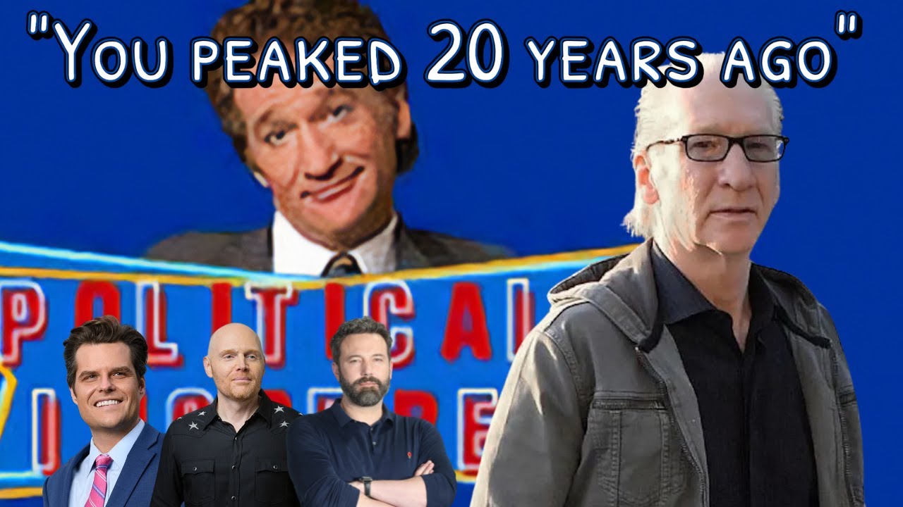 Bill Maher has been terrible for 20 years