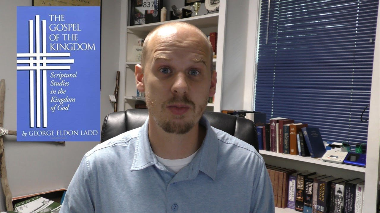 The Gospel of the Kingdom by George Ladd Book Review