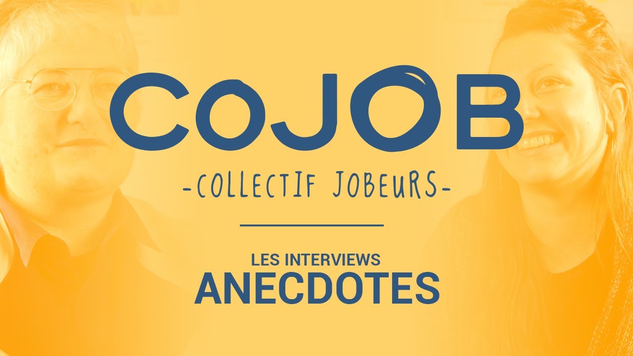 COJOB - Anecdotes