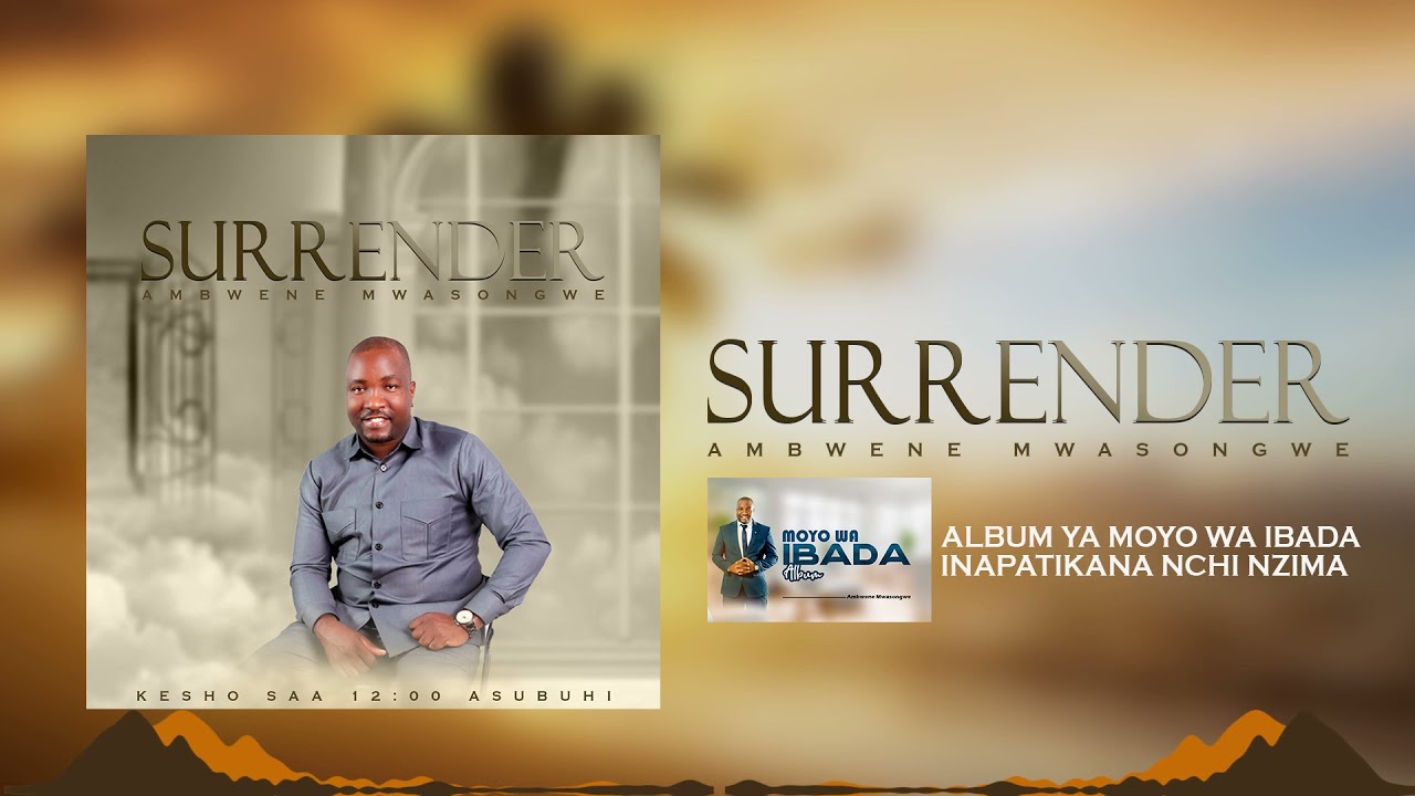 AMBWENE MWASONGWE SURRENDER OFFICIAL AUDIO