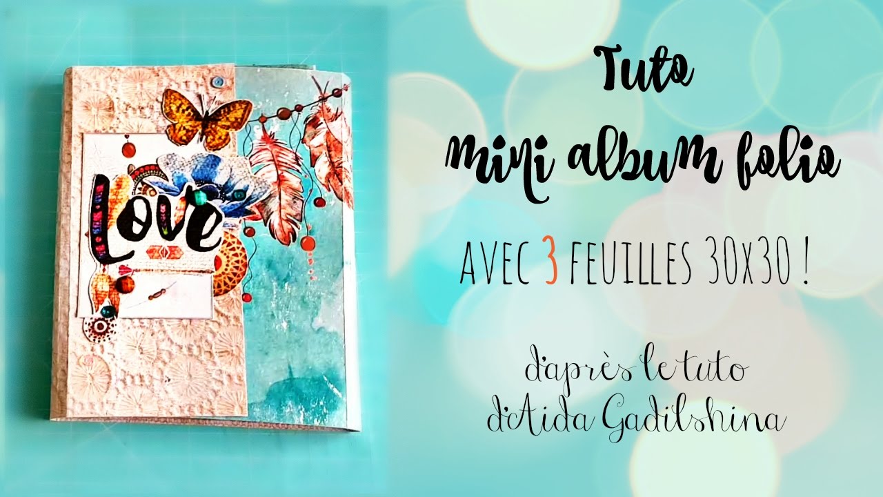 TUTO Mini album folio avec seulement 3 feuillles 30x30!