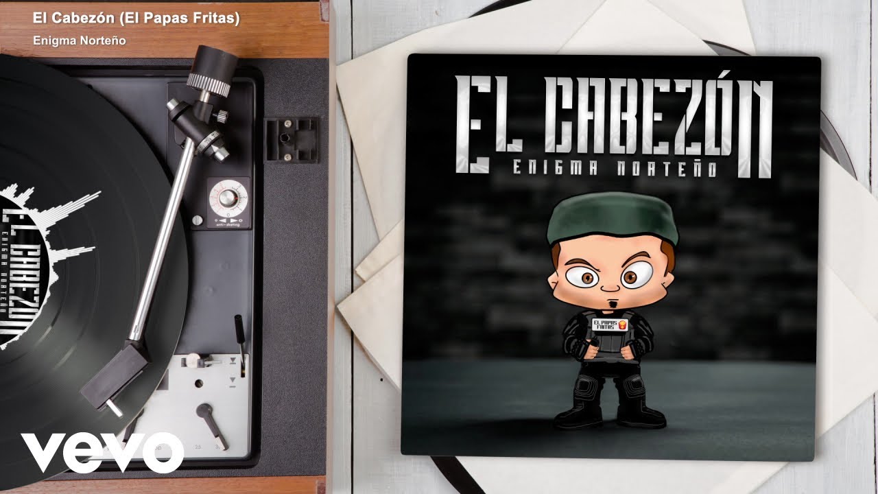 Enigma Norte&ntilde;o - El Cabez&oacute;n (El Papas Fritas) (Audio)