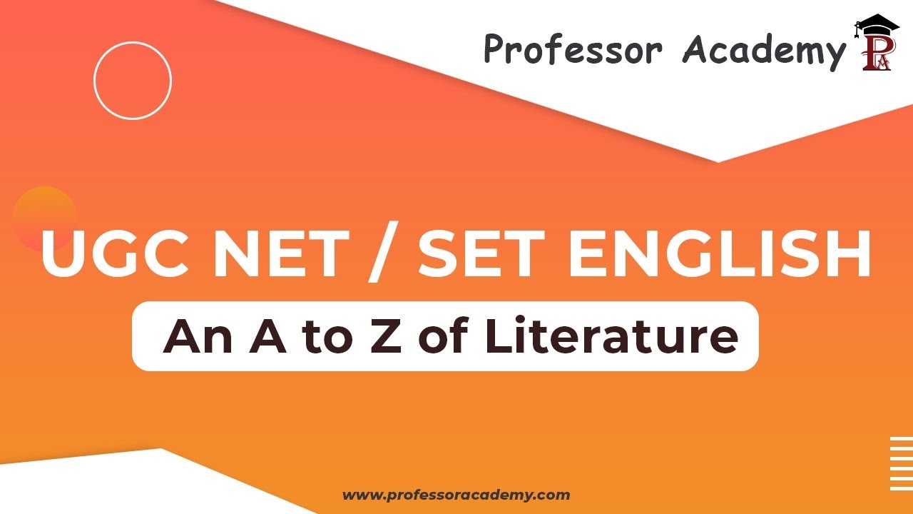 NET & SET ENGLISH: An A to Z of Literature (Part 1)