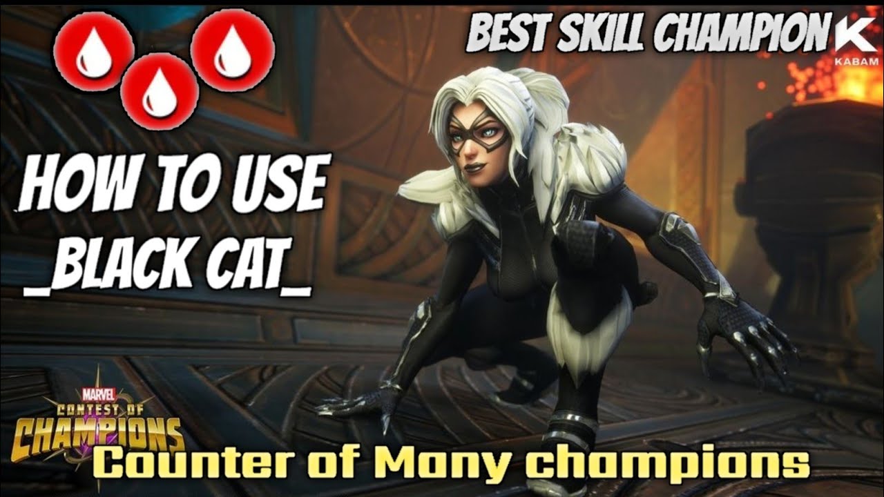 How to use Black Cat Effectively | Full Breakdown | - Marvel Contest of Champions