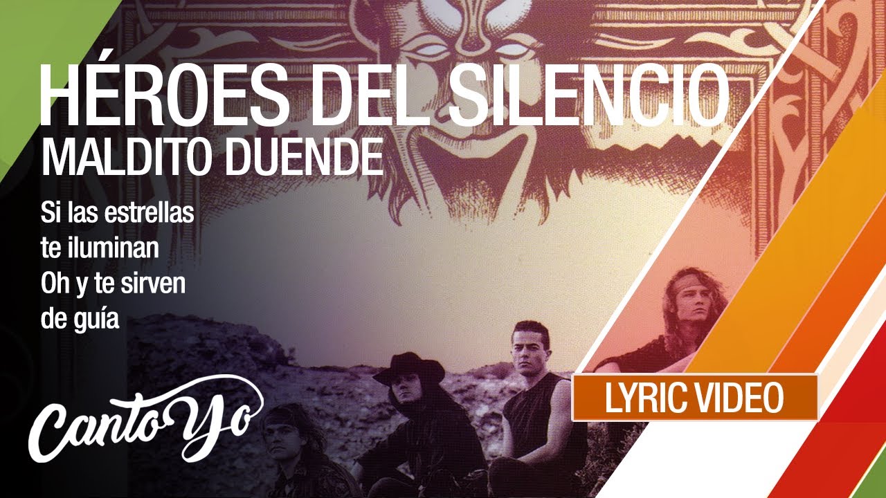 H&eacute;roes del Silencio - Maldito Duende (Lyric Video) | CantoYo
