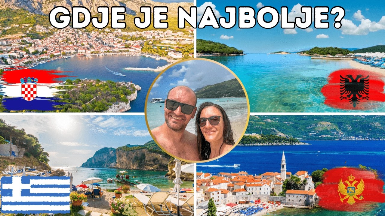 Hrvatska, Crna Gora, Albanija, Grčka - Gdje se isplati ljetovati?