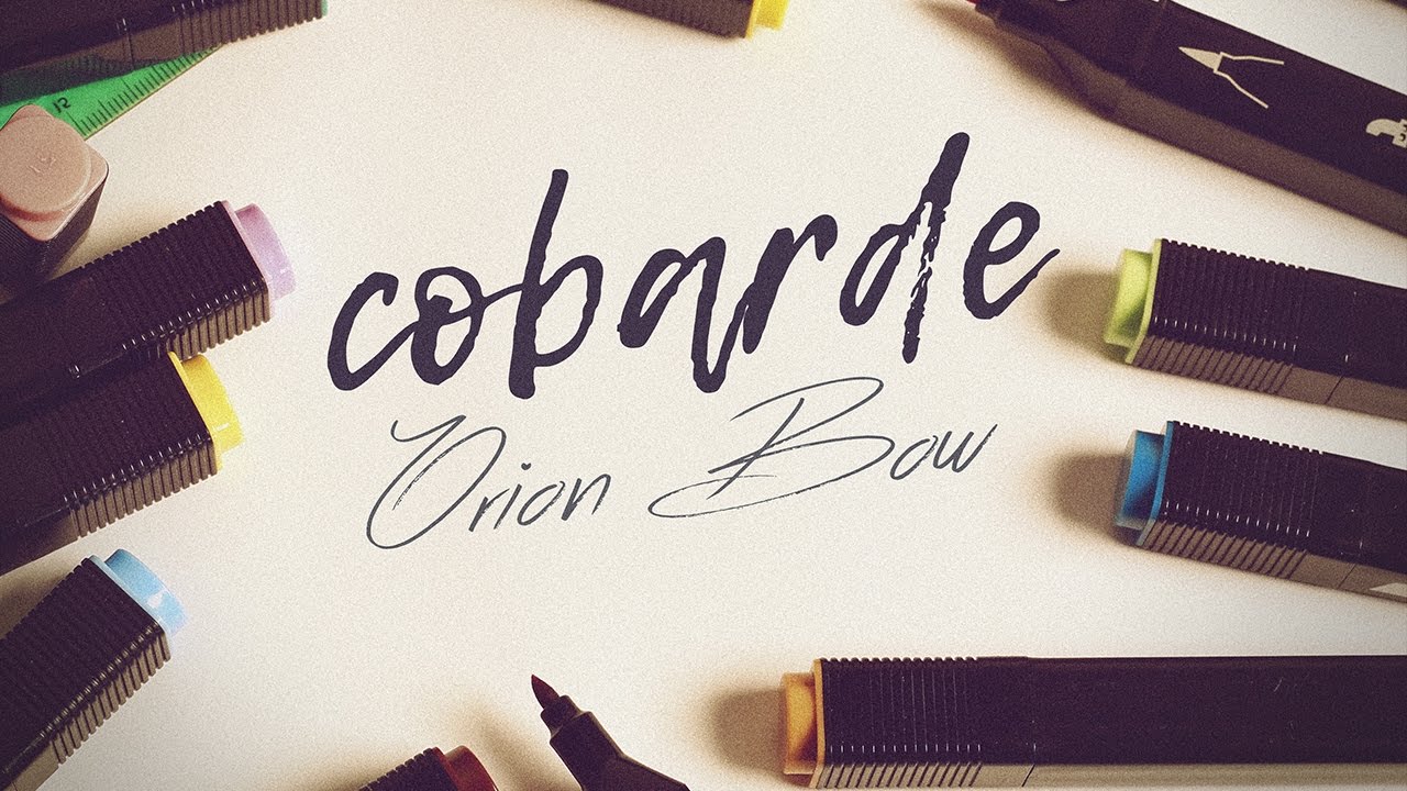 Orion Bow - Cobarde (Official Video)