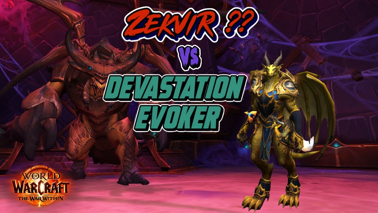 Zekvir ?? kill Devastation Evoker