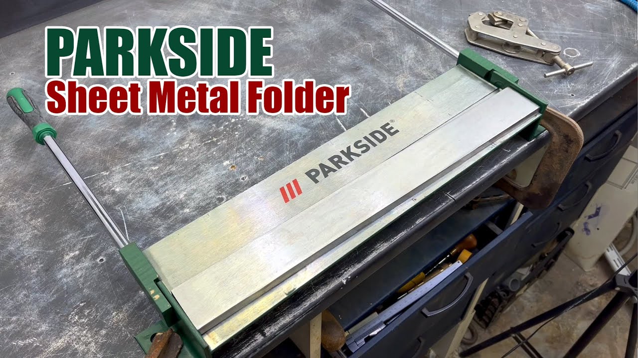 Parkside Sheet Metal Bender / Folder Test & Review