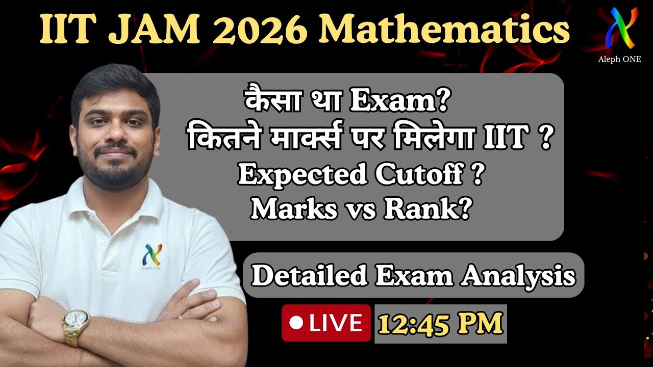 IIT JAM Mathematics 2026 | कैसा था Exam? Expected Cutoff |Paper Analysis |Rank vs Marks