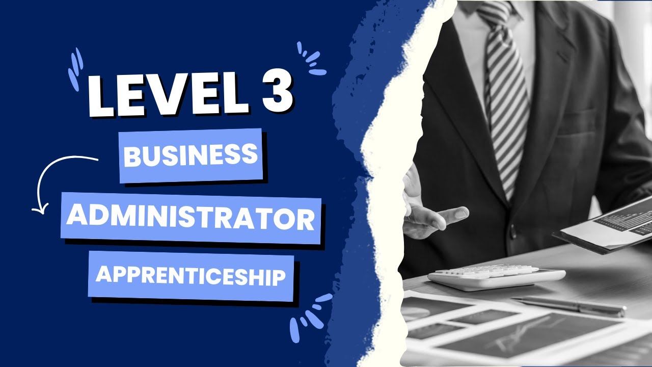 Level 3 Business Administrator Apprenticeship