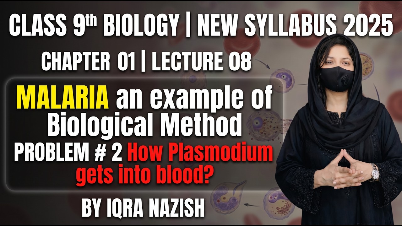 Class 9 Biology New Book Chapter 1 Biological Problem 2: How Plasmodium gets into the blood of man?