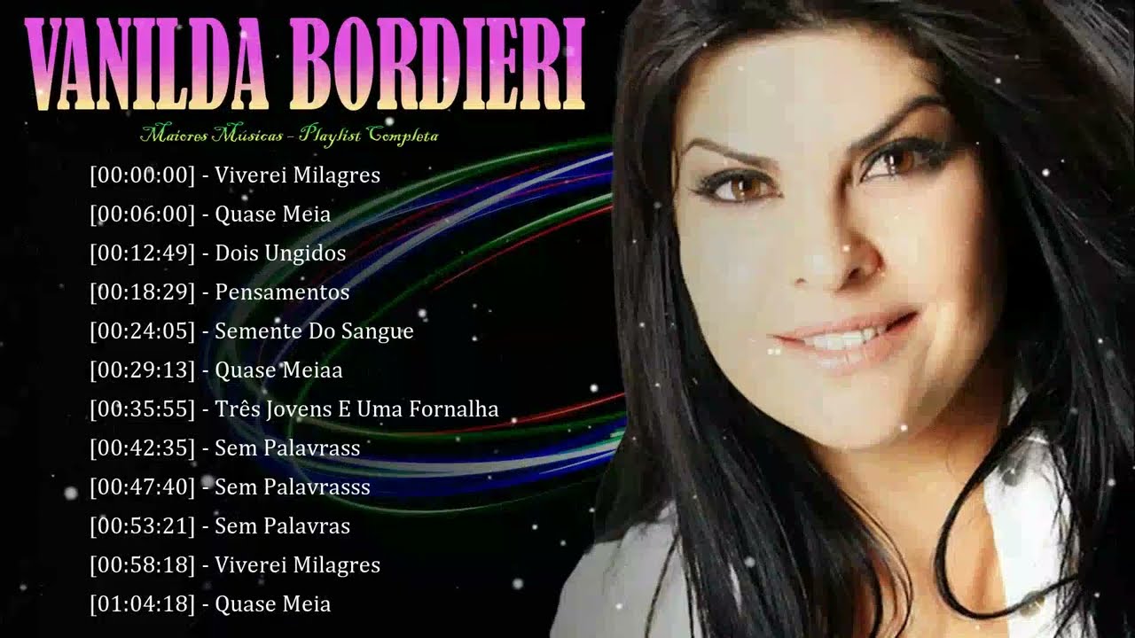 🌠 Vanilda Bordieri – Canções que exaltam o Senhor e fortalecem a confiança espiritual 🕊️
