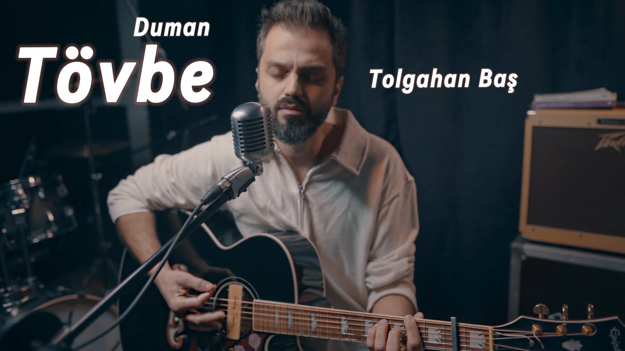Tolgahan Baş - T&ouml;vbe (Duman Akustik Cover)