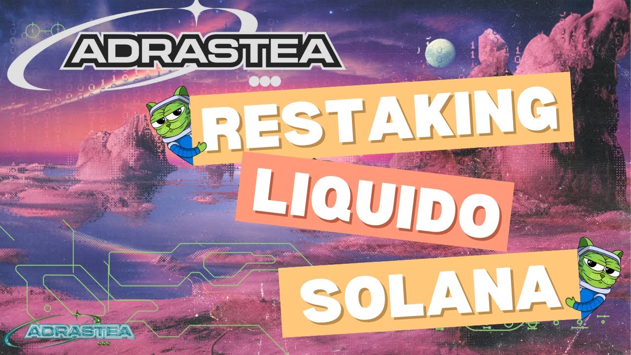 ADRASTEA FINANCE - Protocolo Restaking L&iacute;quido na Solana - Airdrop