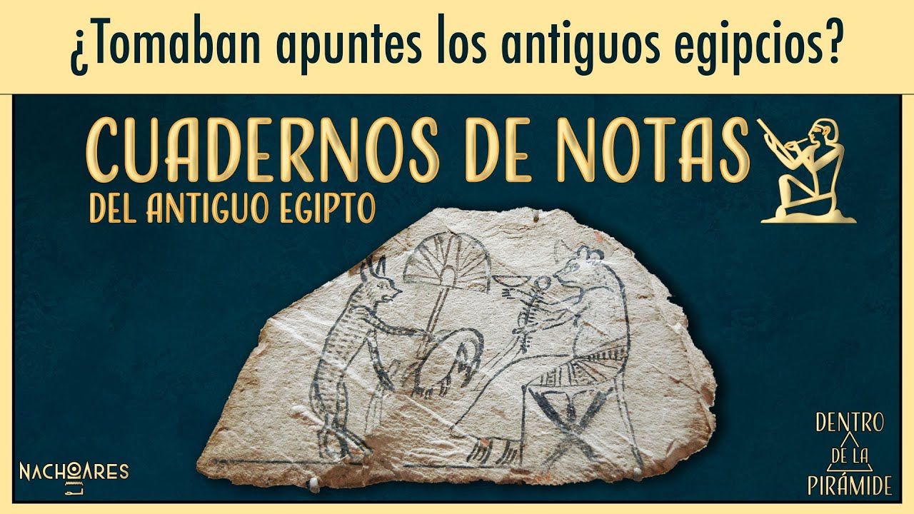 📝 ✏️ OSTRACA: CUADERNOS DE NOTAS 🖌🖍 de los antiguos egipcios | Dentro de la pirámide | Nacho Ares