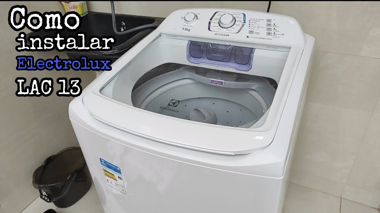 Como instalar lavadora de roupas Electrolux lac 13 kilos