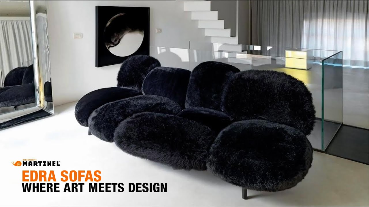 EDRA SOFAS: WHERE ART MEETS DESIGN