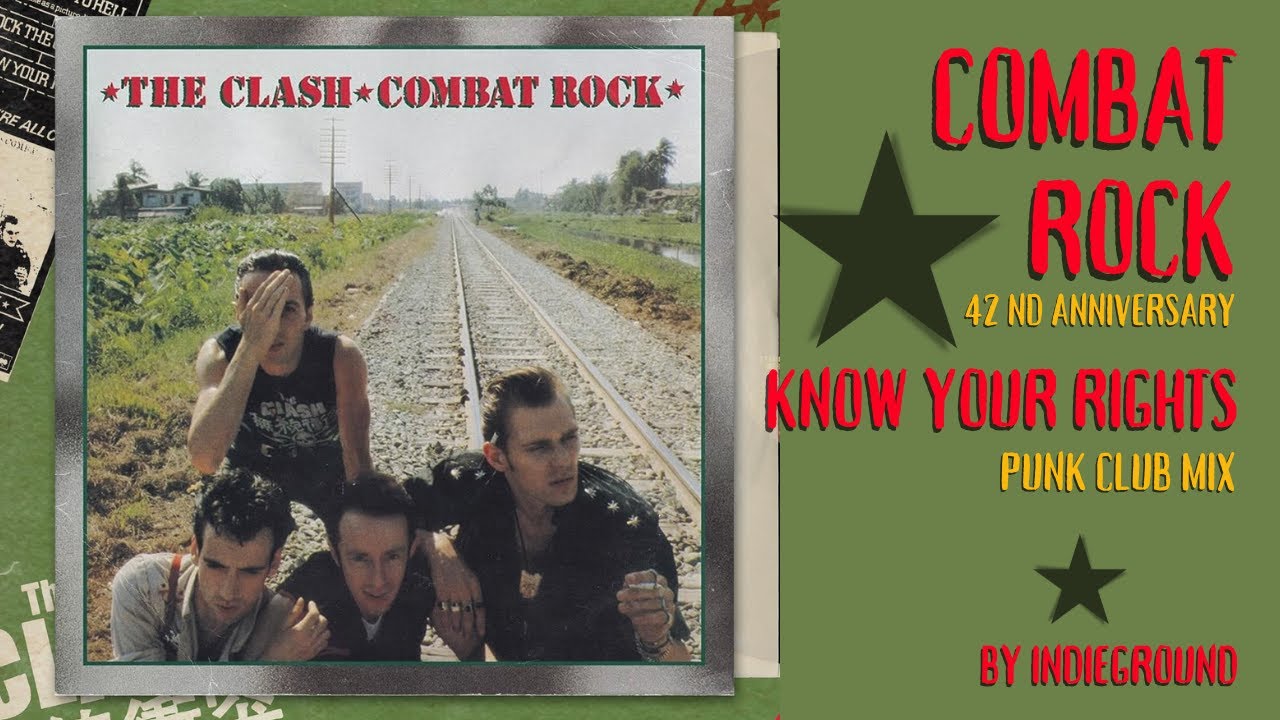 The Clash  Know your rights Punk Club mix