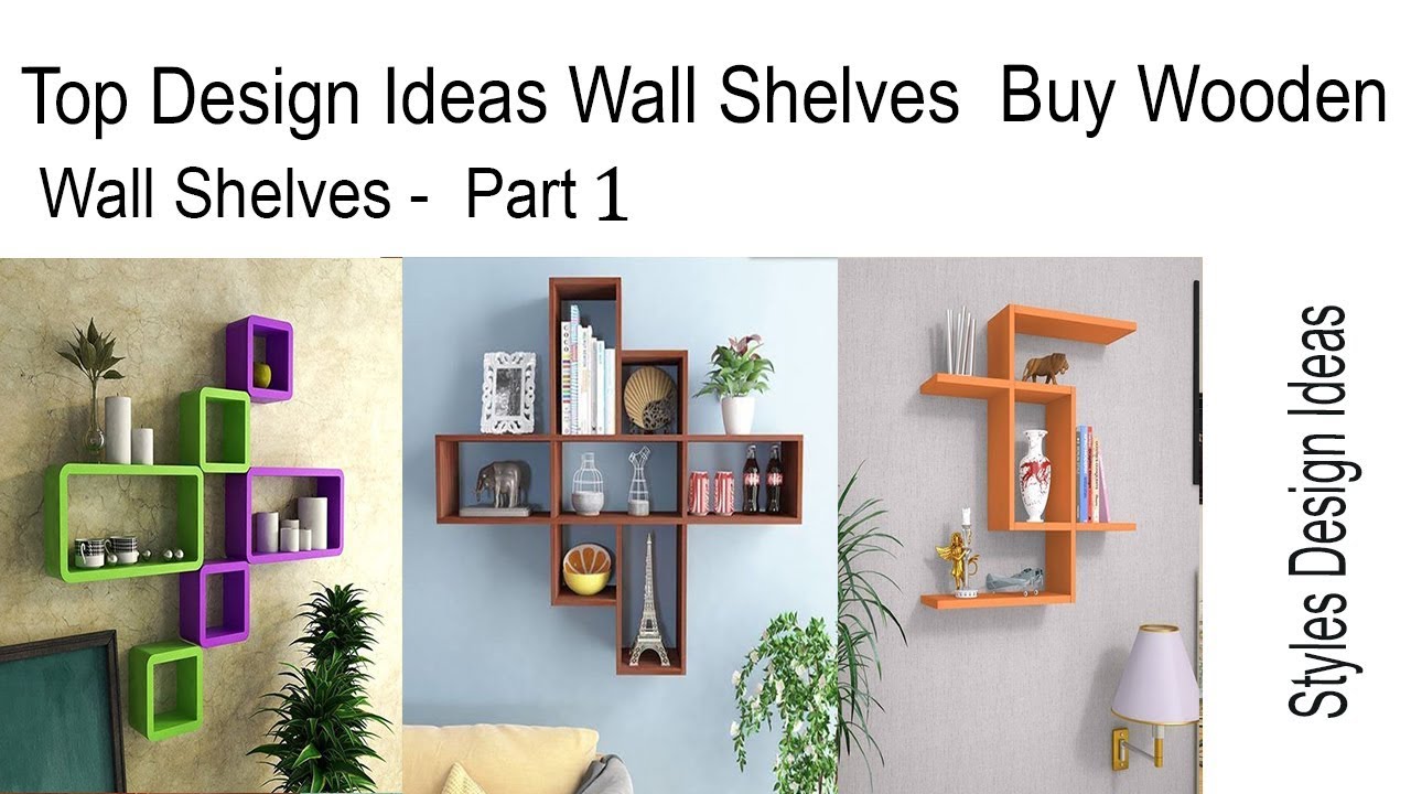 Top Design Ideas Wall Shelves  Buy Wooden Wall Shelves -  Part 1