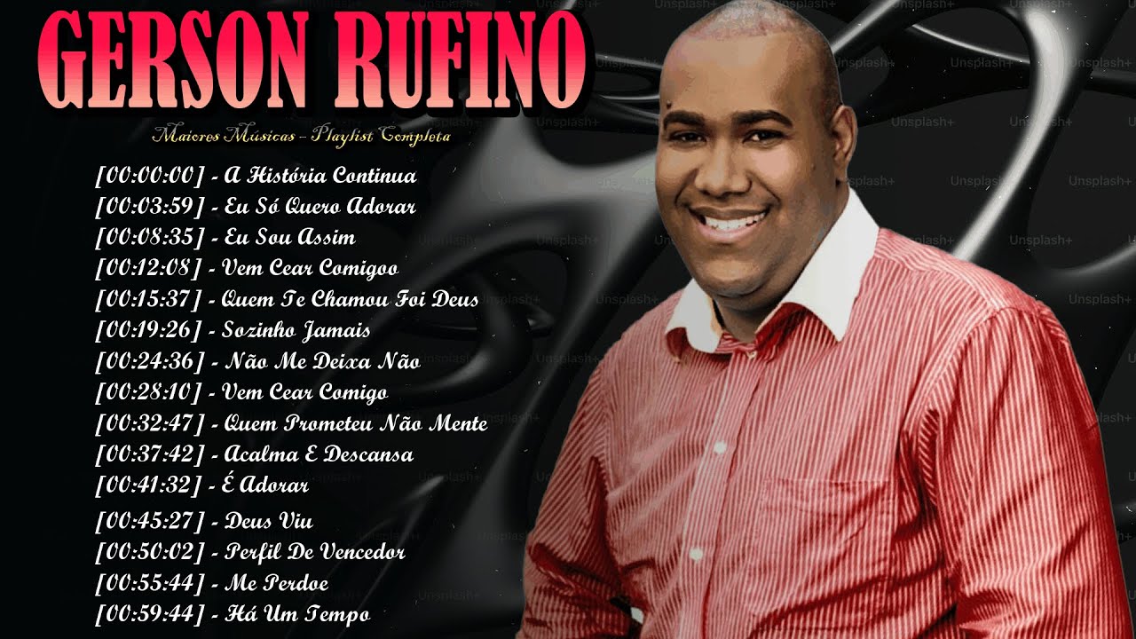 Gerson Rufino Louvores Profundos – Músicas Para Quem Precisa Recomeçar