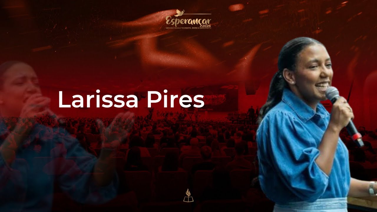 Larissa Pires -  Esperançar 2026