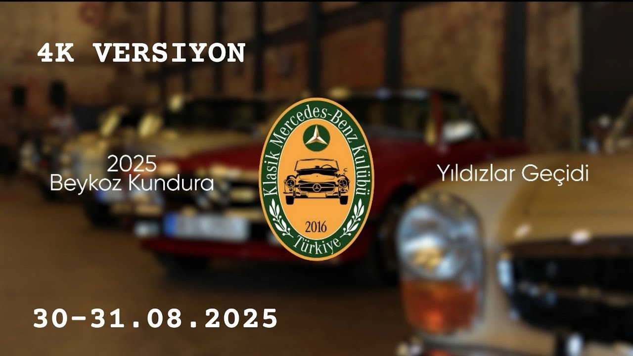 KLASİK MERCEDES BENZ KULÜBÜ “YILDIZLAR GEÇİDİ” BEYKOZ KUNDURA 30-31.09.2025