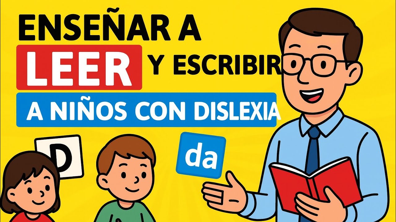 Así aprenden a leer los niños con Dislexia 