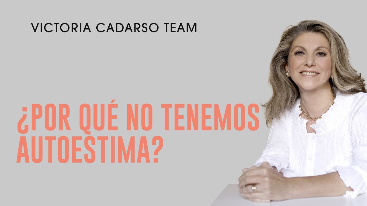 ¿Por qué no tenemos autoestima?