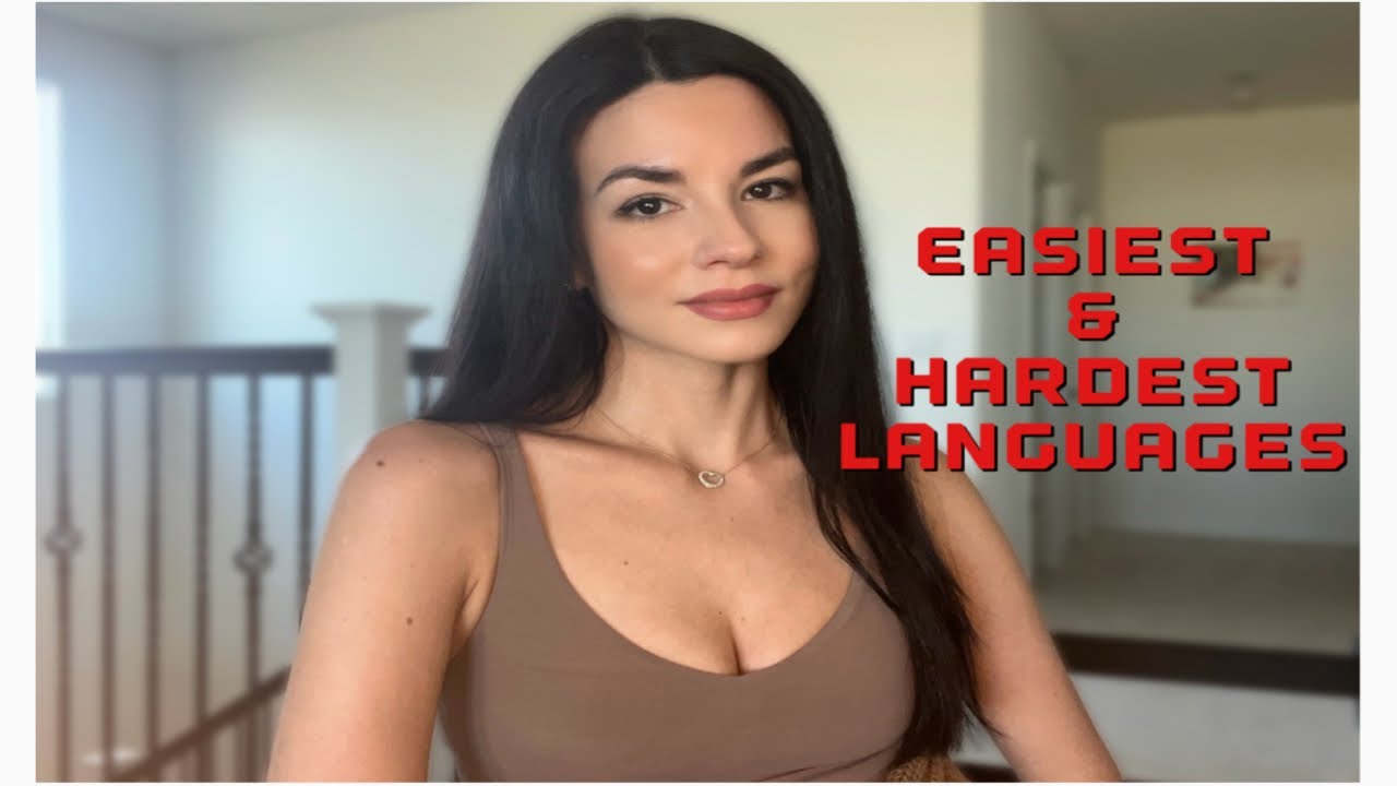 EASIEST and HARDEST LANGUAGES