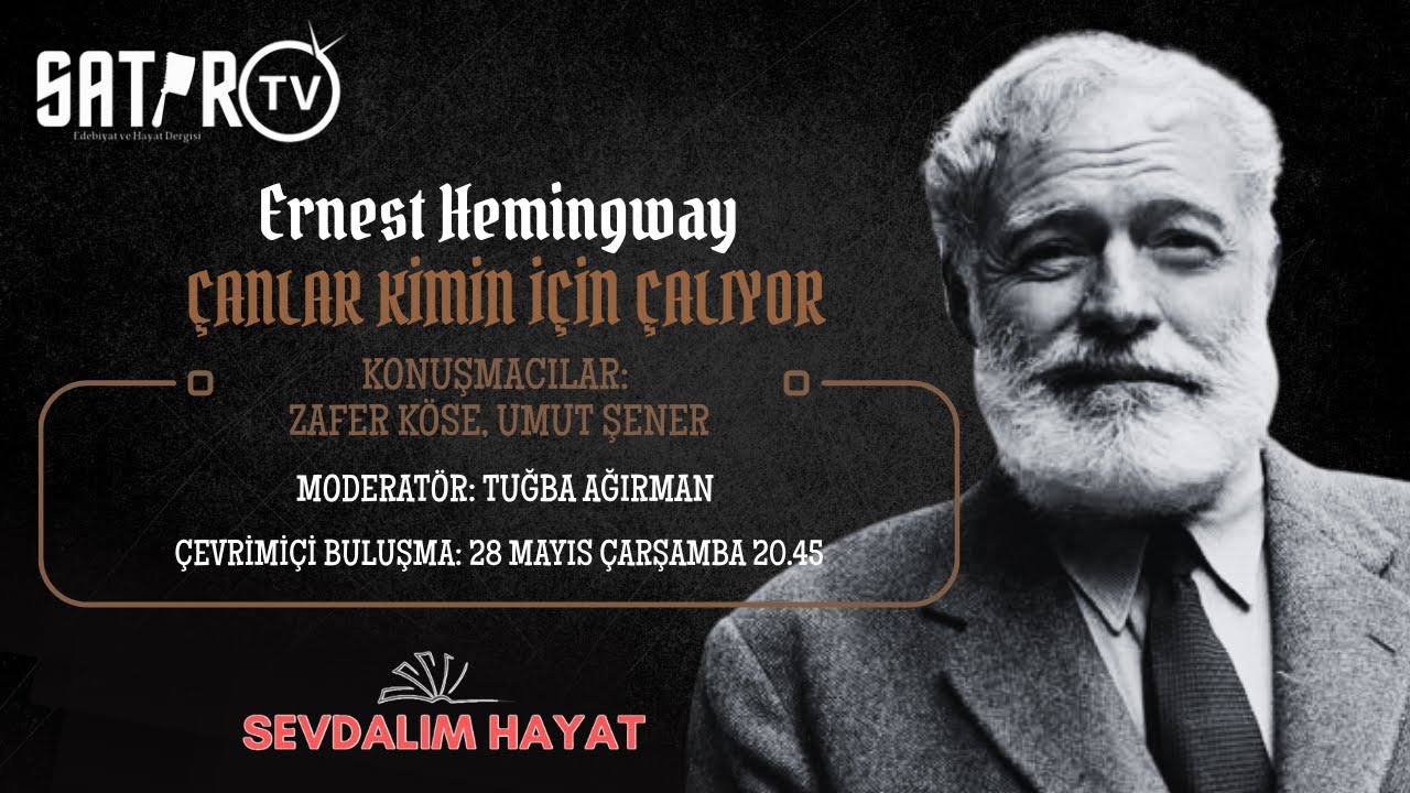 Sevdalım Hayat Okuma Atölyesi I 28 Mayıs 2025 I Kitap: Çanlar Kimin İçin Çalıyor