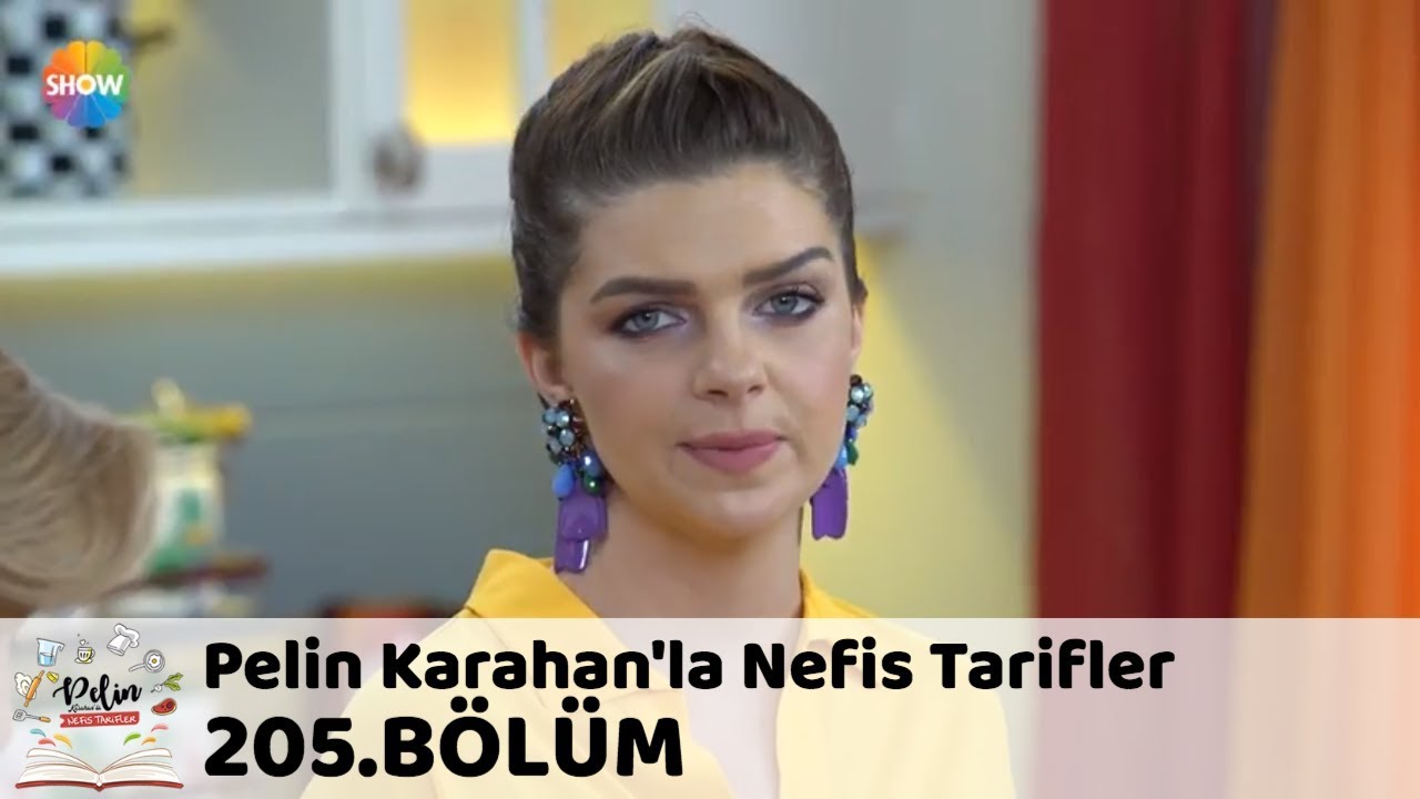 Pelin Karahan'la Nefis Tarifler 205. Bölüm | 28 Eylül 2018