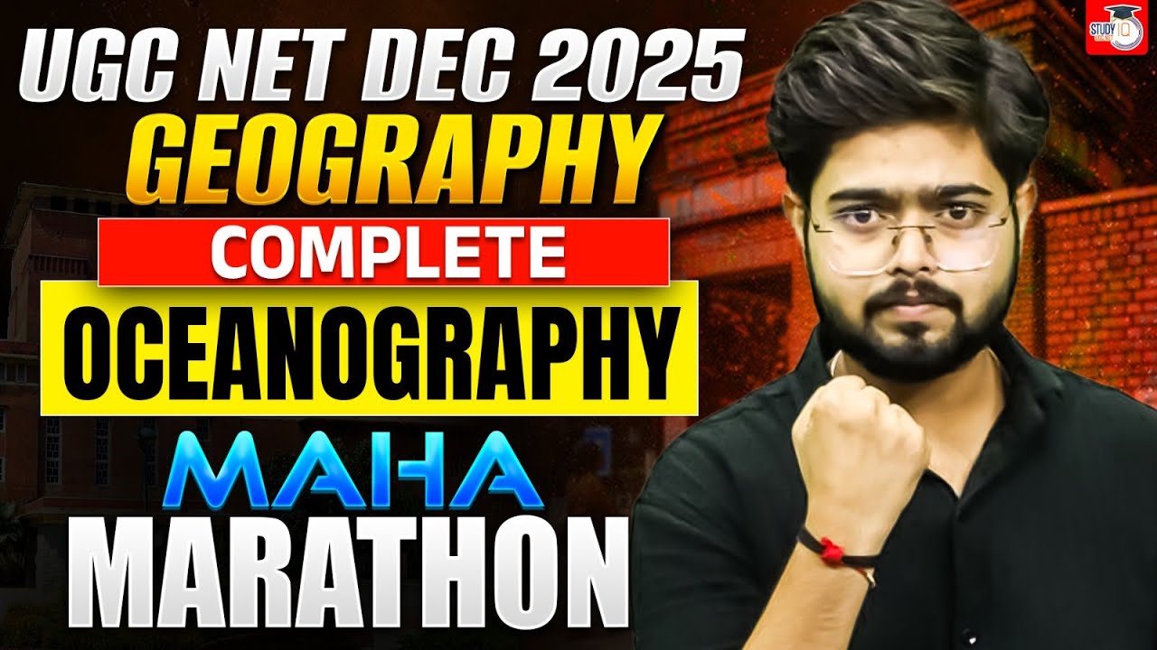 UGC NET DEC 2025 | UGC NET GEOGRAPHY OCEANOGRAPHY MARATHON