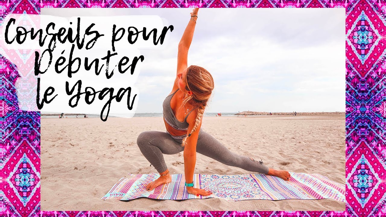 Mes Conseils pour Bien Débuter le Yoga 🙏