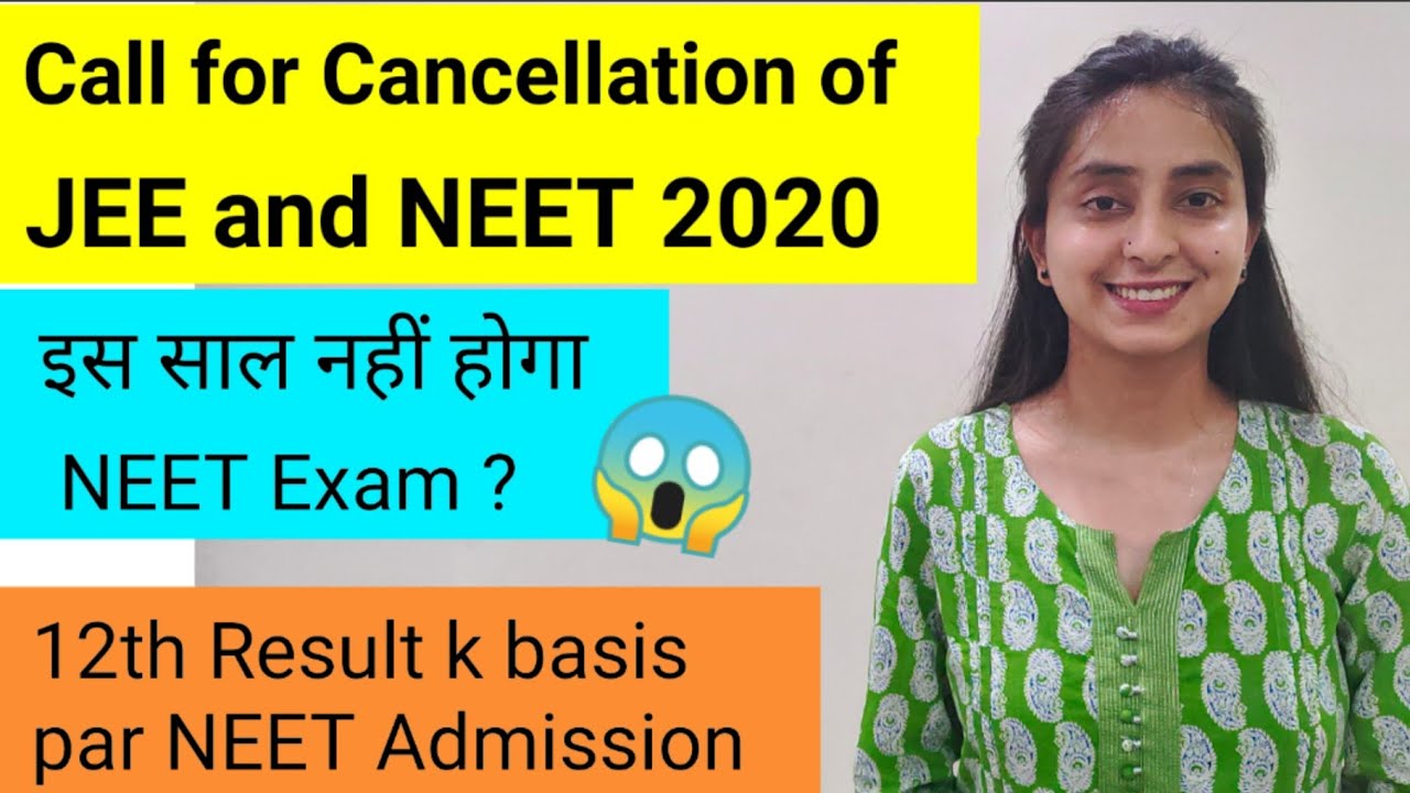 Cancellation of NEET 2020 | Latest Update