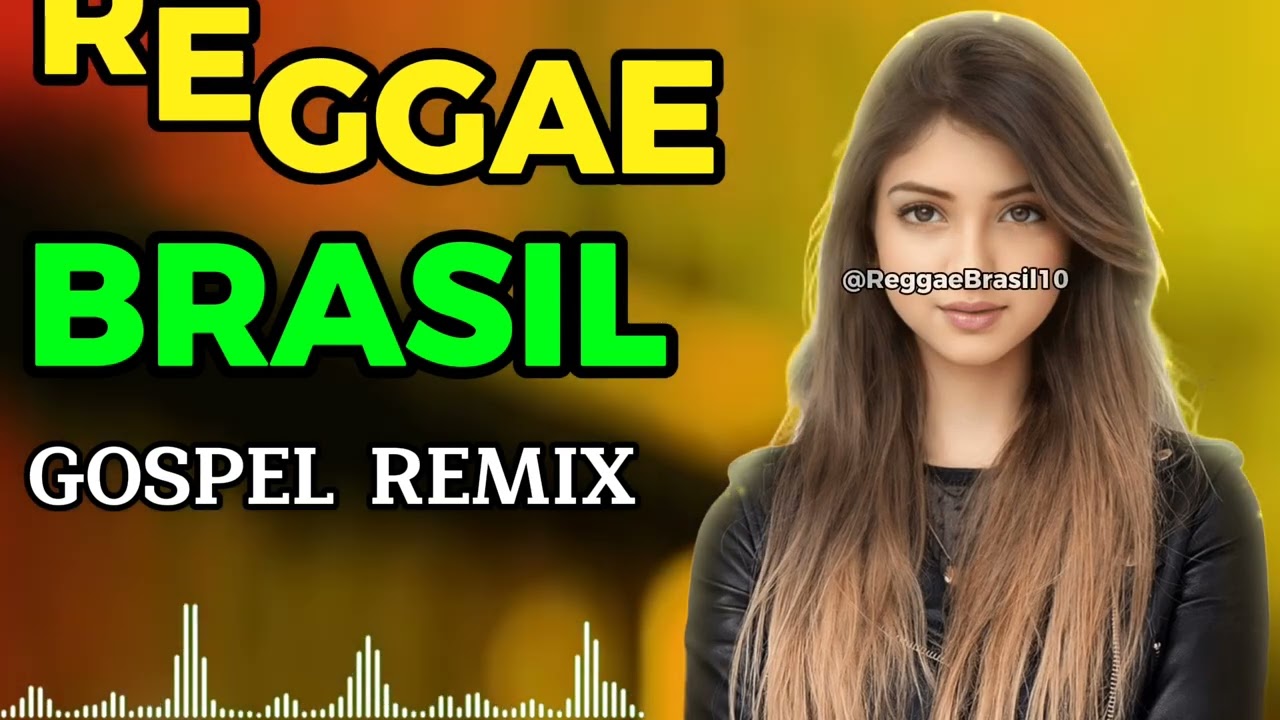 Reggae Remix Gospel vem adorar ao Senhor Reggae Brasil 